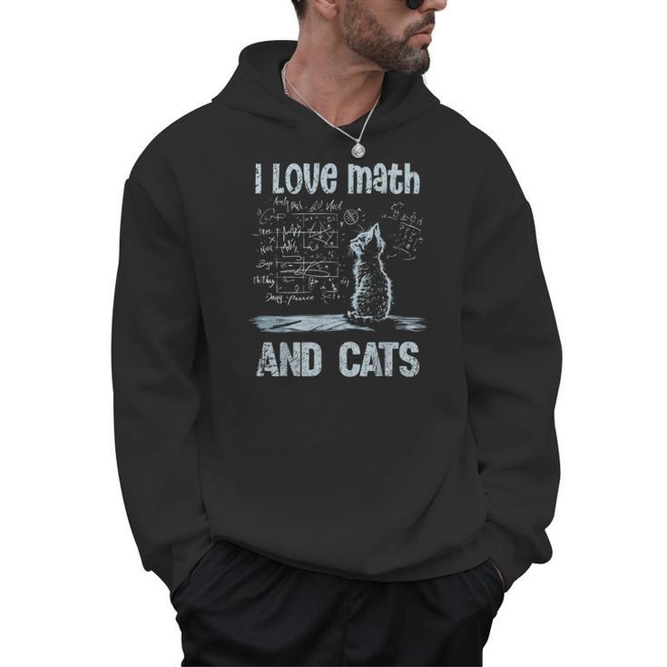 I Love Math And Cats Cat Lover Science Teacher Student Men Hoodie