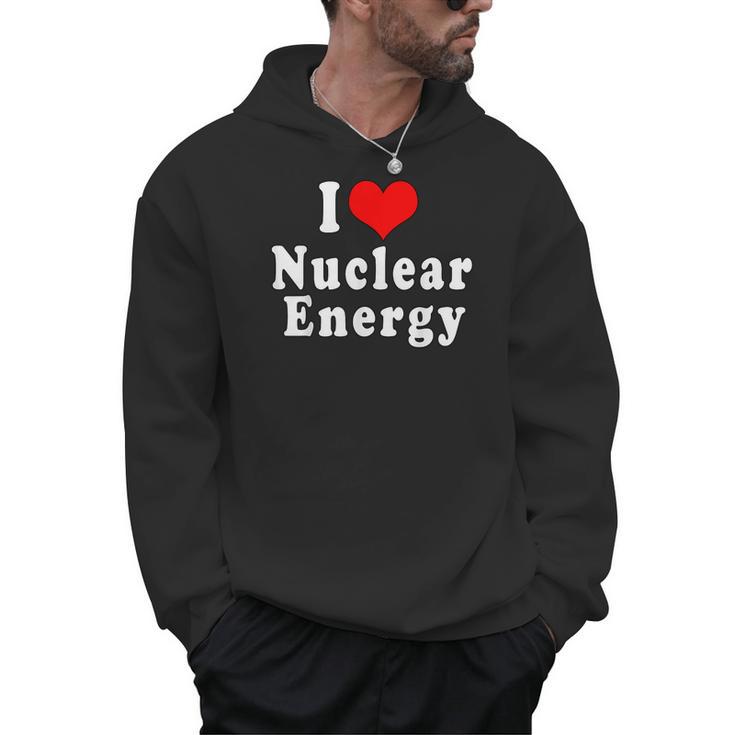 I Love Nuclear Energy School Teacher Men Hoodie