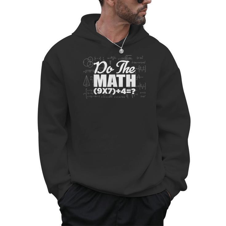 Do The Math 67 Meme Six Seven Men Women Teacher Men Hoodie