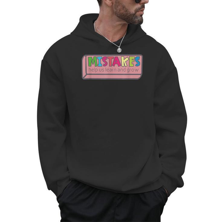 Mistakes Help Us Grow And Learn Teacher Men Hoodie
