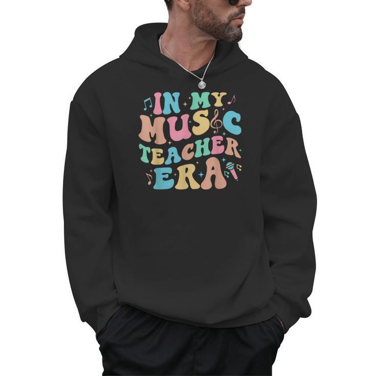 In My Music Teacher Era Back To School Squad Music Teacher Men Hoodie