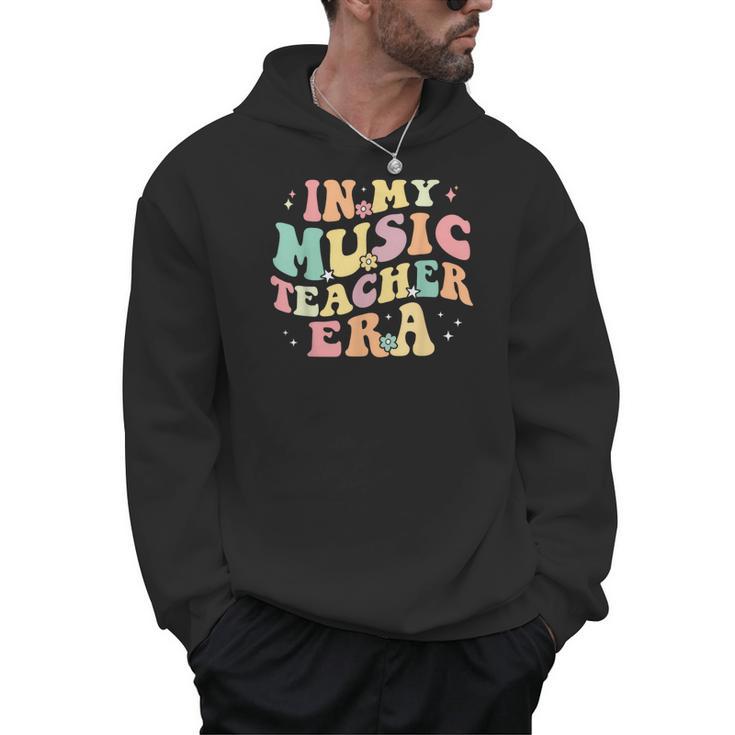 In My Music Teacher Era Retro Back To School Musician Band Men Women Men Hoodie