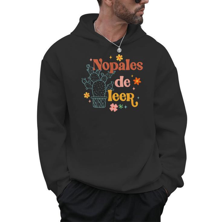 Nopales De Leer Spanish Teacher Maestra Cactus Bilingual Men Hoodie