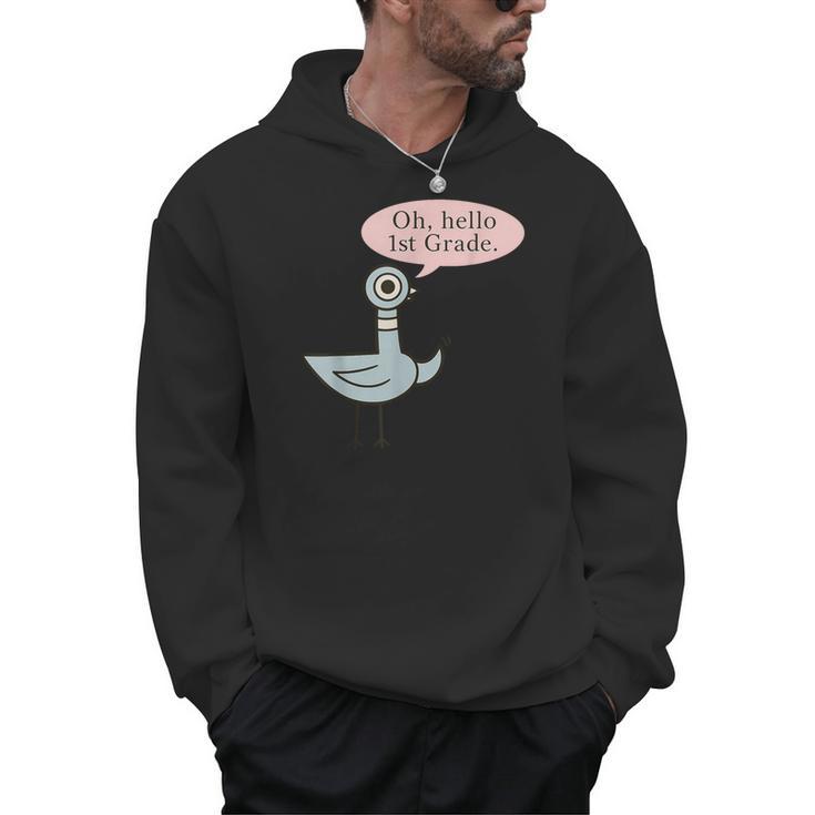 Oh Hello First Graders Cute Pigeon 1st Grade Teacher Men Hoodie