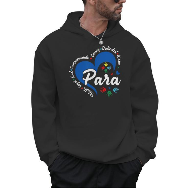 Para Heart Teacher Paraprofessional School Appreciation Men Hoodie