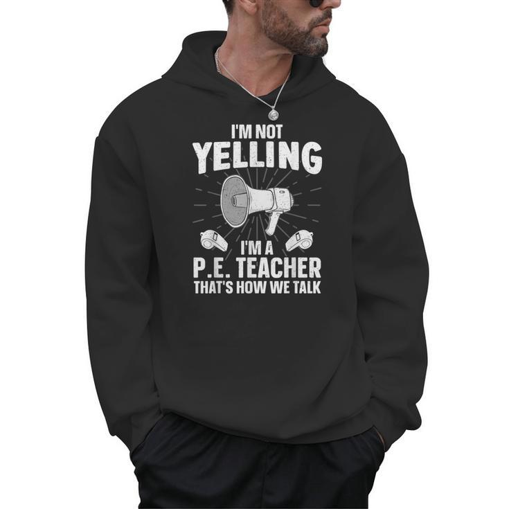 PE Teacher Art For Men Women Gym Teacher Physical Education Men Hoodie