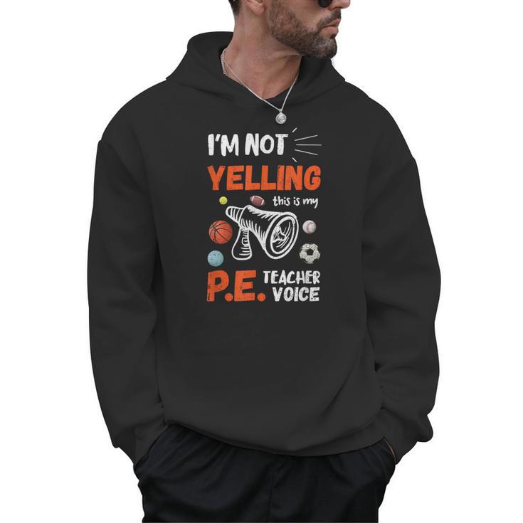 PE Teacher Voice PE Teacher School Fitness Class Men Hoodie