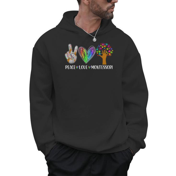 Peace Love Montessori Daycare Teacher Appreciation Men Hoodie