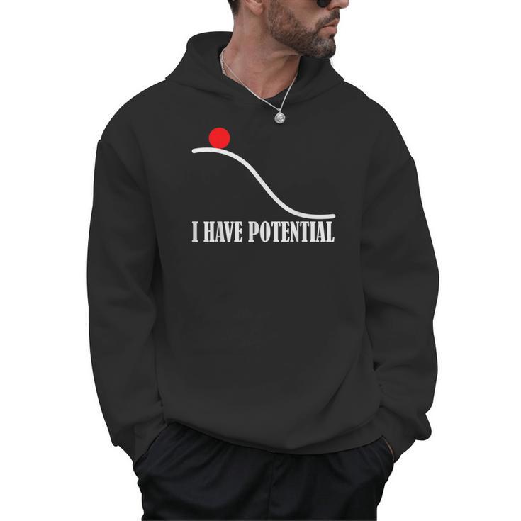 Physics I Have Potential Energy Physics Teacher Men Hoodie