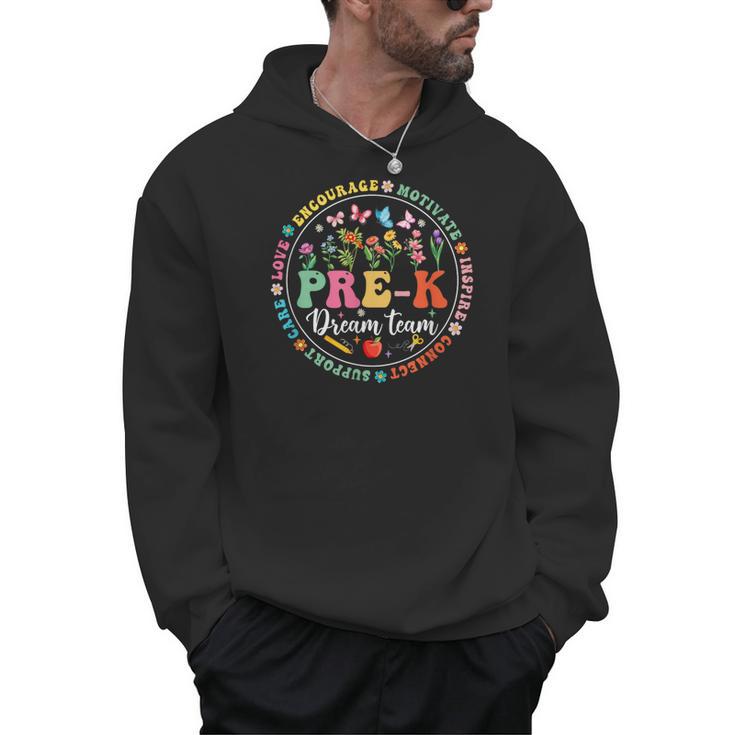 Pre-K Dream Team Back To School Teacher Flower Men Hoodie