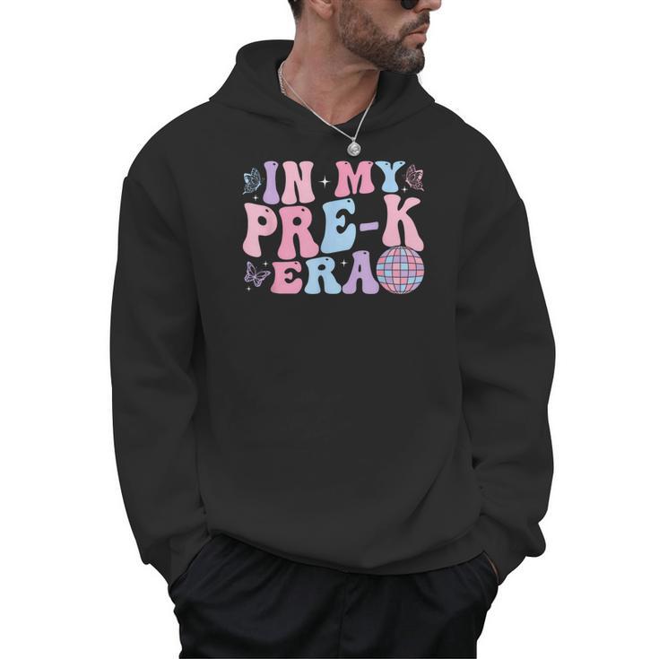 In My Pre K Era Groovy Back To School First Day Teacher Kids Men Hoodie