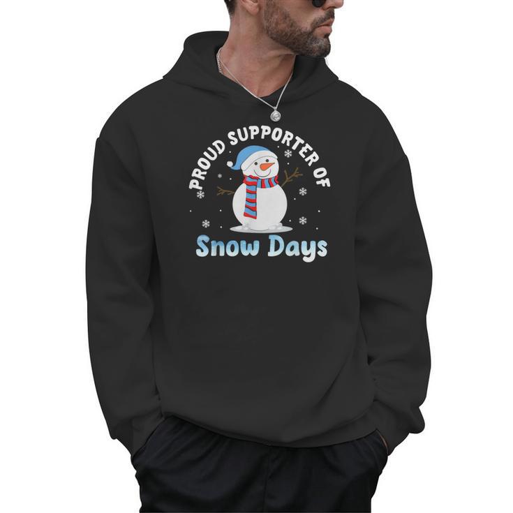 Proud Supporter Of Snow Days Teacher Men Hoodie