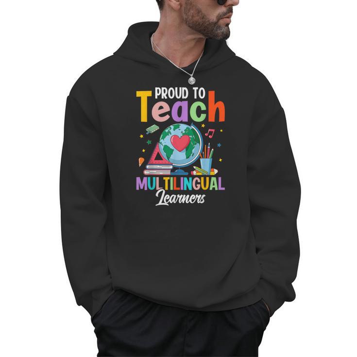Proud To Teach Multilingual Learner ESL English Teacher Men Hoodie