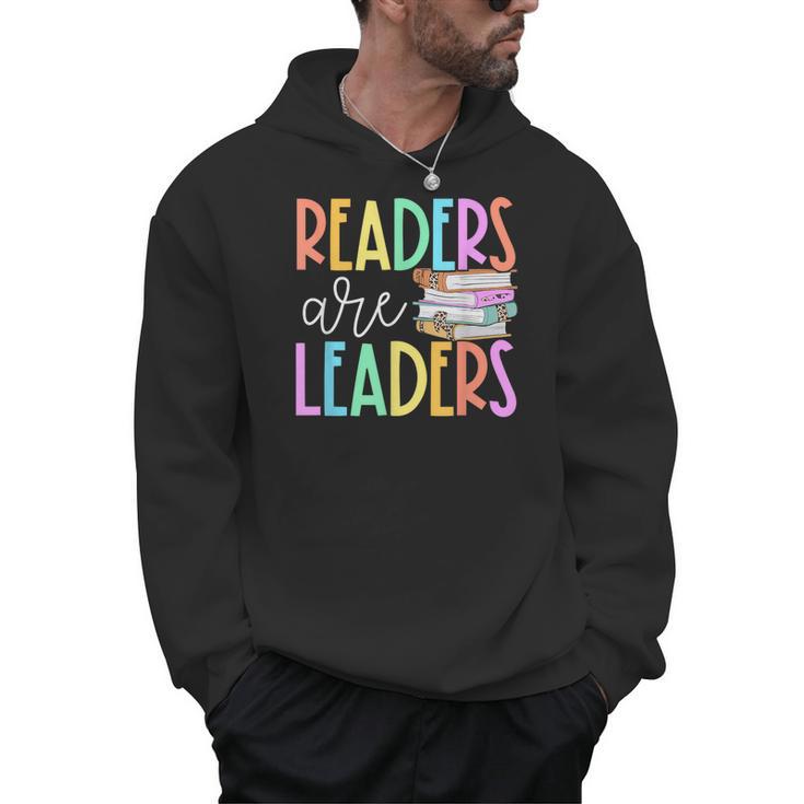 Readers Are Leaders Reading Book Lovers Teacher Women Kids Men Hoodie