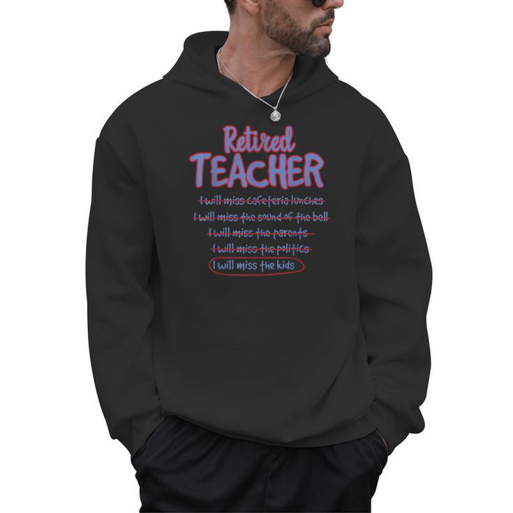 Retiring Teacher Tshirt For Retired Teachers For Men Women Men Hoodie