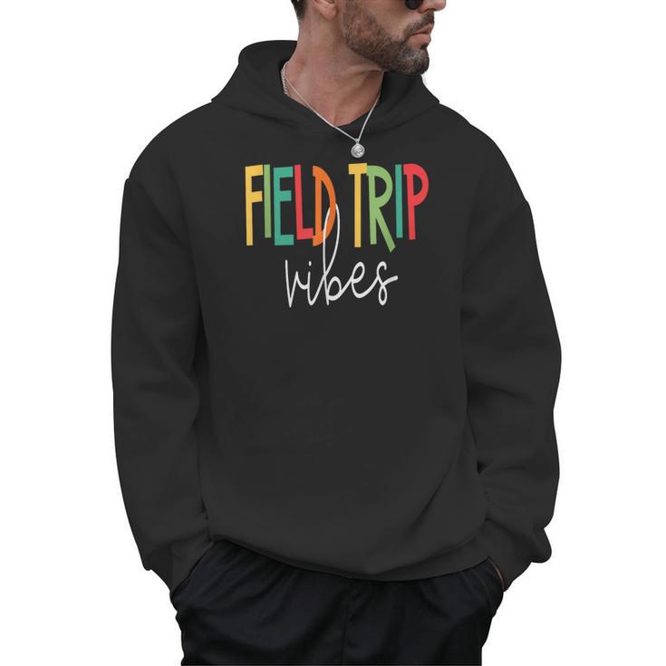 Retro Field Trip Vibes Vintage Field Trip Vibes Teacher Kids Men Hoodie