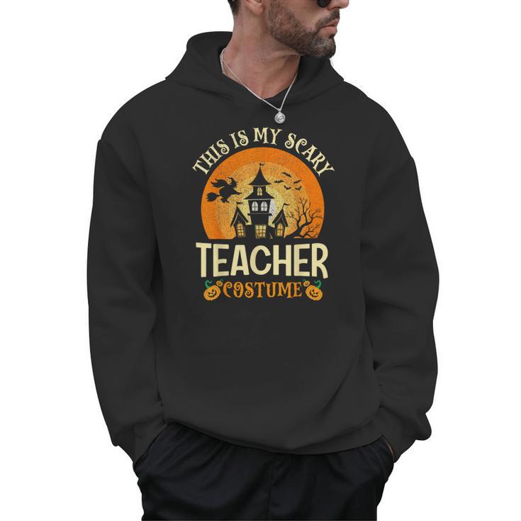 This Is My Scary Teacher Costume Halloween Men Hoodie