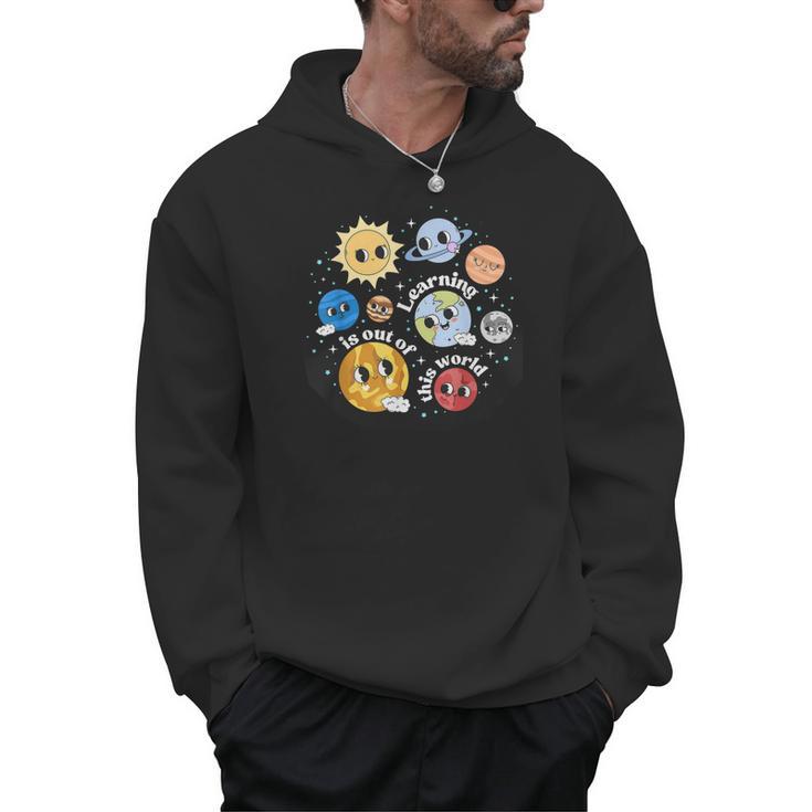 Solar System Learning Is Out Of This World Science Teacher Men Hoodie