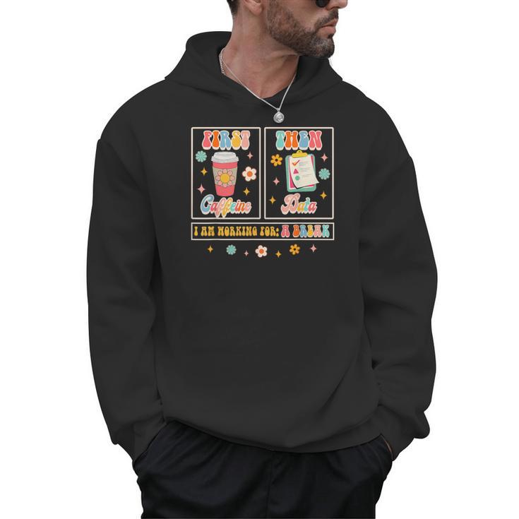 SPED Teacher Special Education First Coffee Then Data For Men Women Men Hoodie