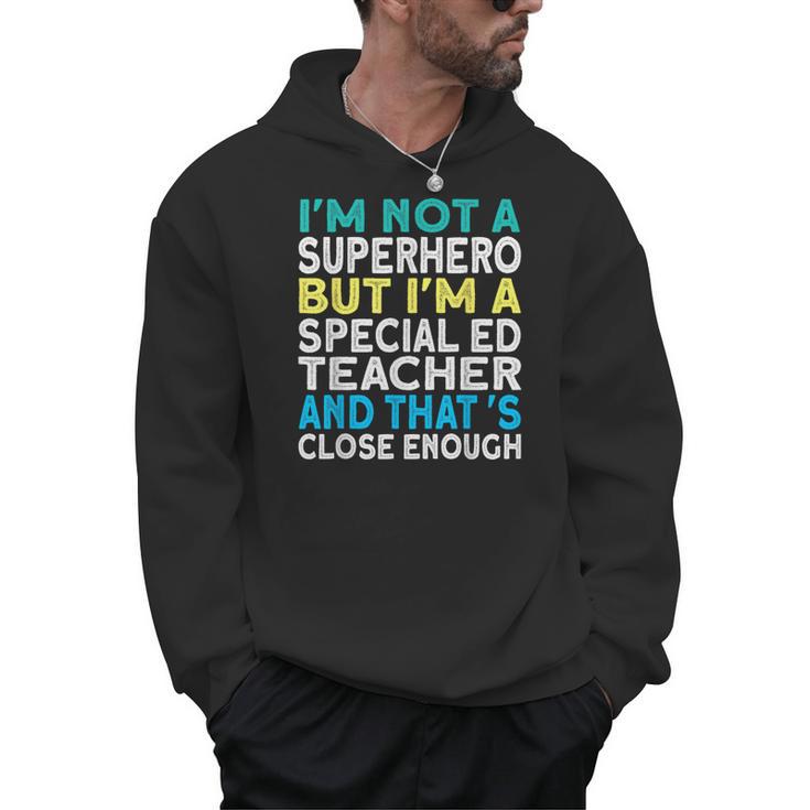 Superhero & Special Education Teacher Men Women Men Hoodie