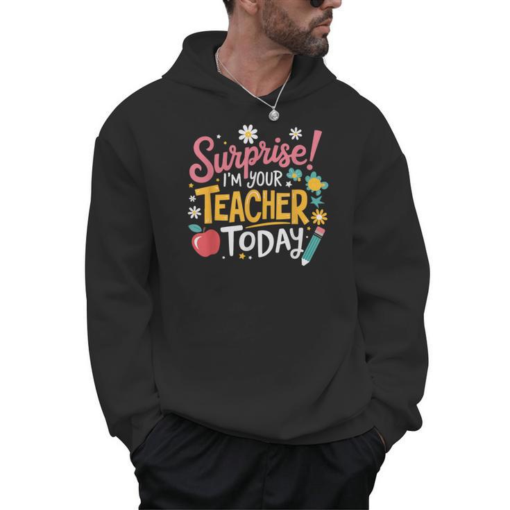 Surprise I'm Your Teacher Today Men Hoodie