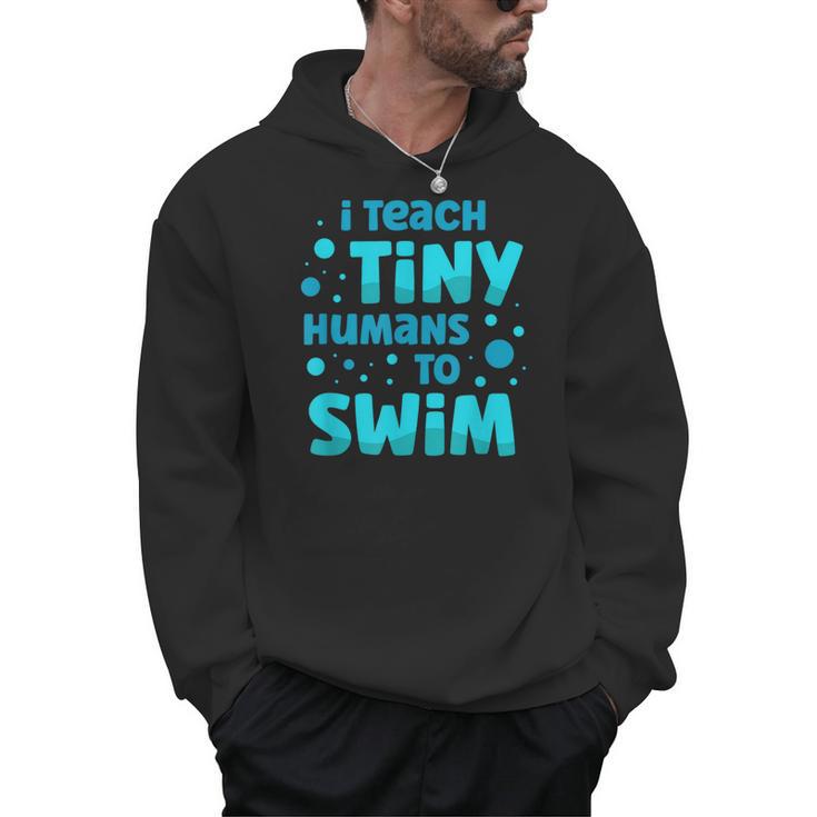 Swimming Teacher I Teach Tiny Humans To Swim Swim Instructor Men Hoodie