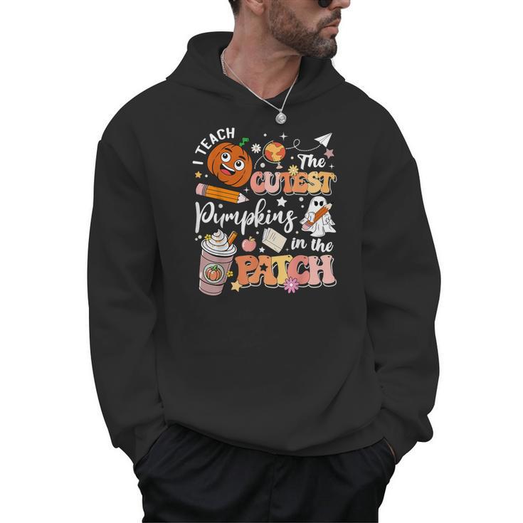 I Teach The Cutest Pumpkins In The Patch Halloween Teacher Men Hoodie