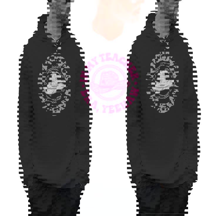 In My Teacher Era Yeehaw Pink Teacher Western Cowgirl Men Hoodie