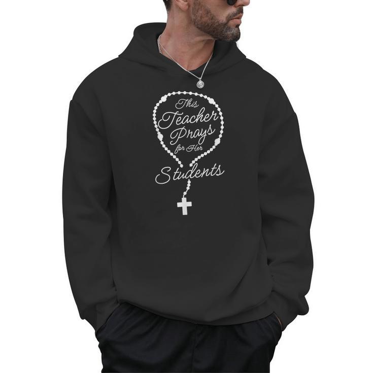 This Teacher Prays For Her Students Catholic Rosary Men Hoodie