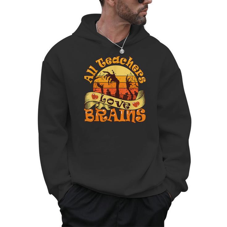 Teacher All Teachers Love Brains Halloween Party Men Hoodie