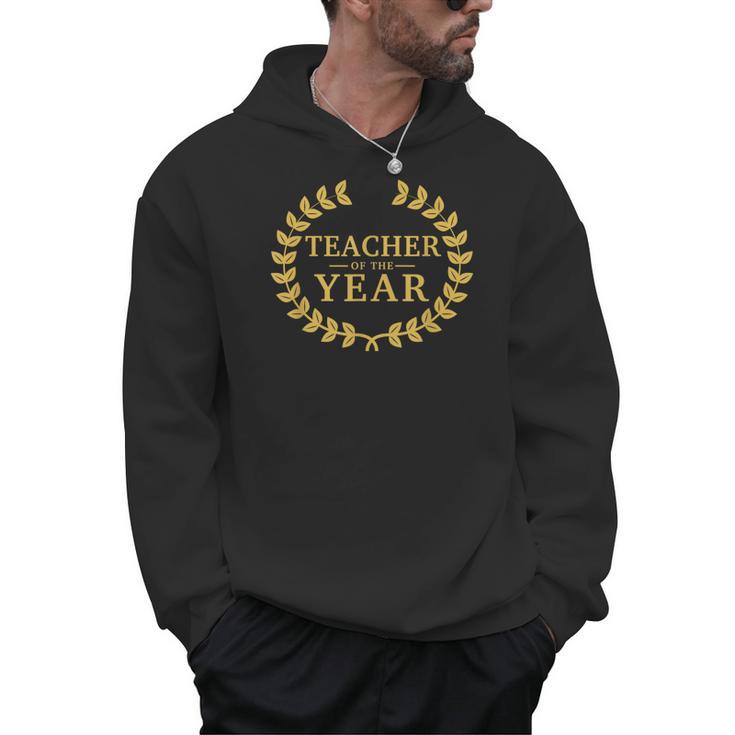 Teacher Of The Year Greatest Ever Award Day Men Hoodie