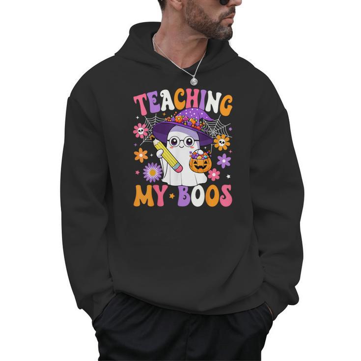 Teaching My Boos Teacher Ghost Teach Halloween Teacher Men Hoodie