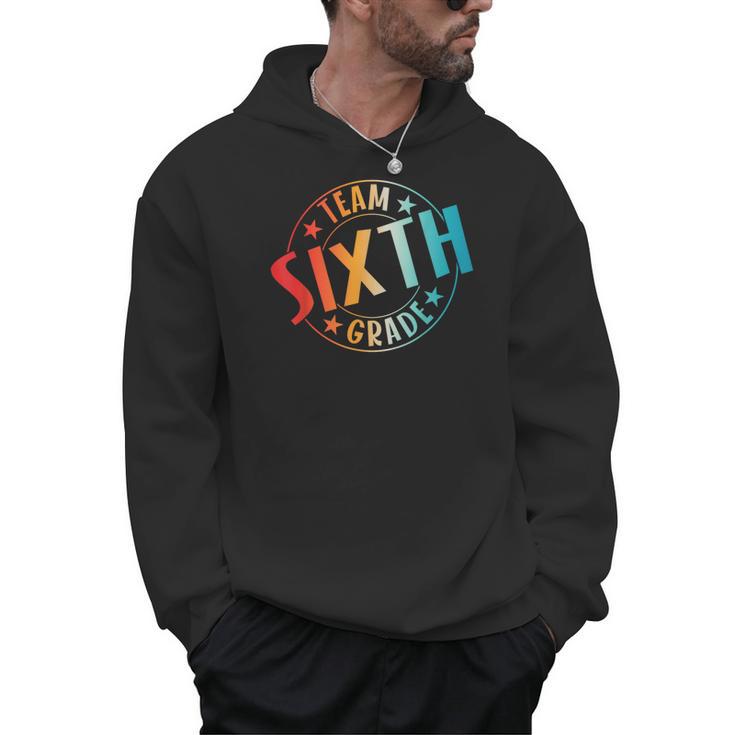 Team Sixth Grade Teacher Student Back To School 6th Grade Men Hoodie