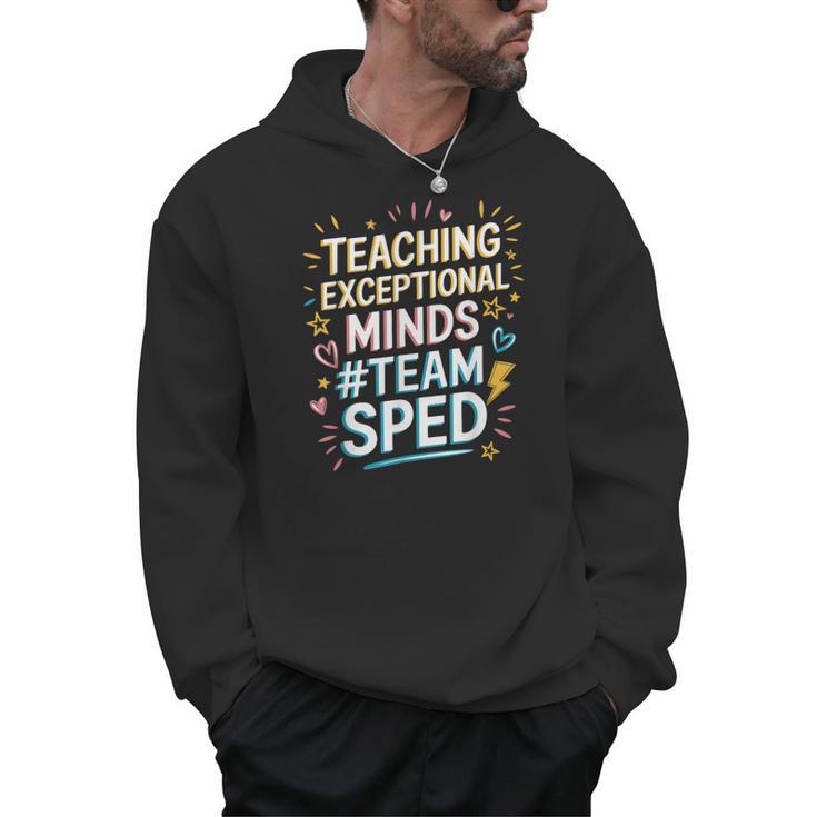 Team Sped Sped Teacher Special Education Teacher Team Men Hoodie