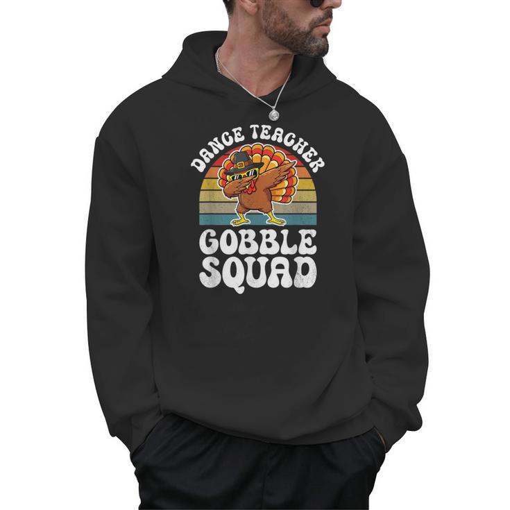 Thanksgiving Dance Teacher Gobble Squad Turkey Men Hoodie