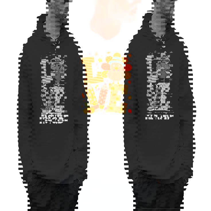 Thanksgiving Love First Grade Teacher Turkey Autumn Fall For Men Women Girls Kids Men Hoodie