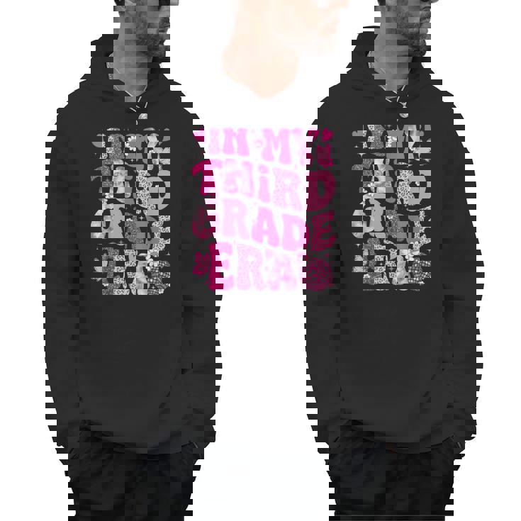 In My Third Grade Era Teachers Women Back To School Girls Men Hoodie