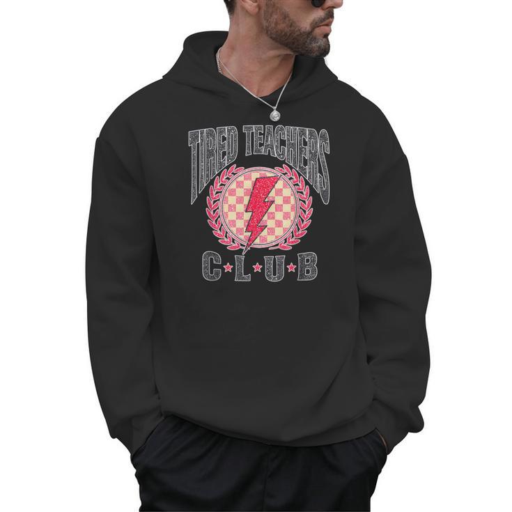 Tired Teachers Club Study Lover School Apparel Men Hoodie