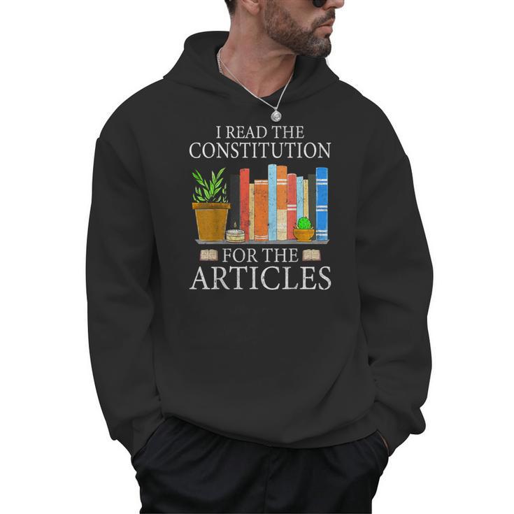 History Teacher I Read The Constitution For The Articles For Men Women Men Hoodie
