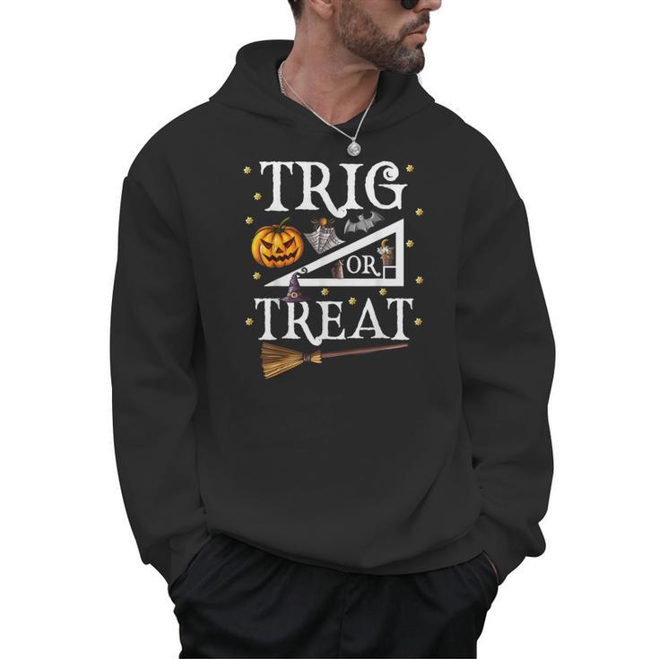 Trig Or Treat Shirt Halloween Math Teacher School College Men Women Kids Men Hoodie