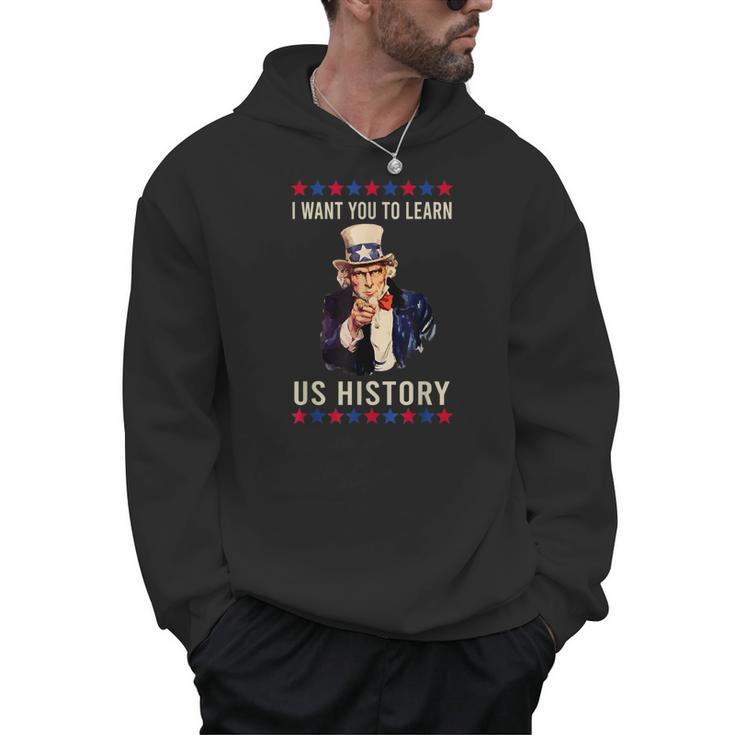 I Want You To Learn US History American Teacher School For Men Women Men Hoodie, History Teacher Gifts, trending gift I Want You To Learn US History American Teacher School For Men Women Men Hoodie, History Teacher Gifts, trending gift