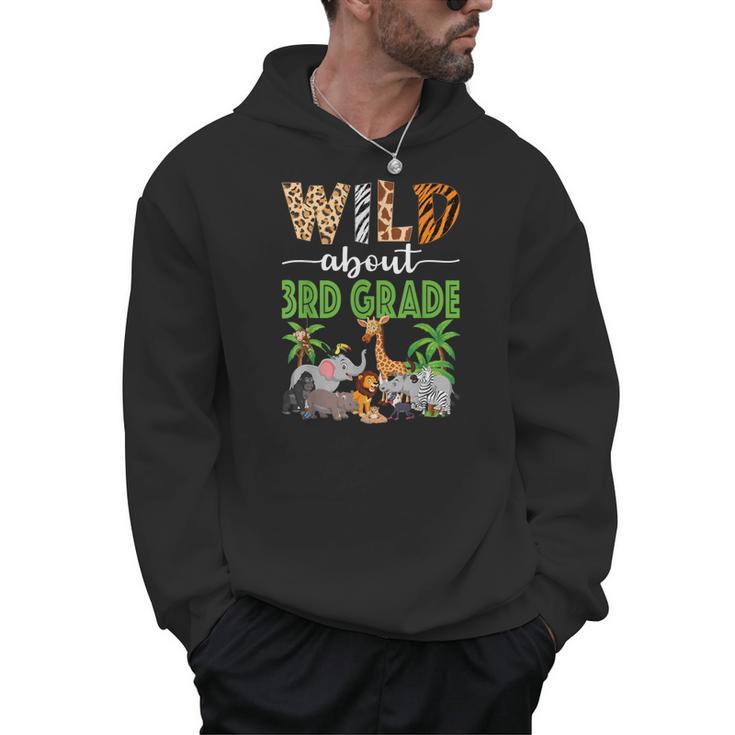 Wild About 3rd Grade Teacher Student Third Grade Zoo Safari Men Hoodie