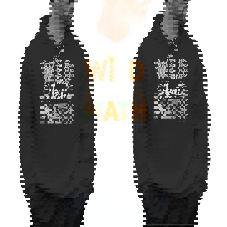 Wild About Math Cute Teacher Student Math Club Men Hoodie