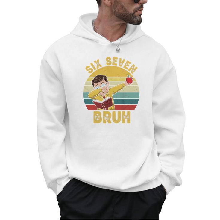 67 Meme Six Seven Bruh Retro Dabbing Teacher School Men Hoodie
