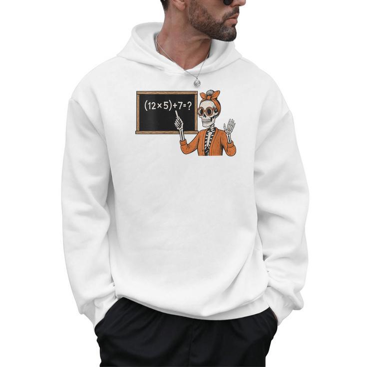 67 Teacher Halloween Skeleton Six Seven Meme Brainrot Math Men Hoodie
