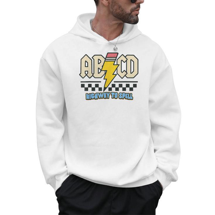 ABCD Highway To Spell Pencil Teacher & Student Font Me Men Hoodie