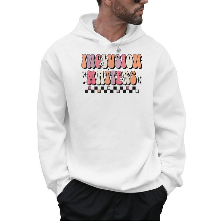 Boho Inclusion Matters Special Education SPED Teacher Women Men Hoodie