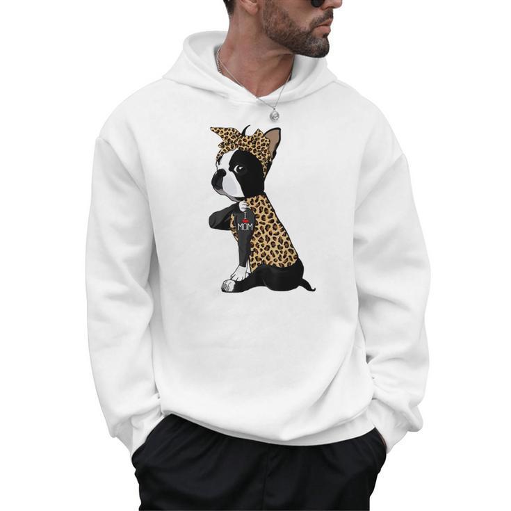 Boston Terrier Lover I Love Mom Tattoo Leopard Men Hoodie