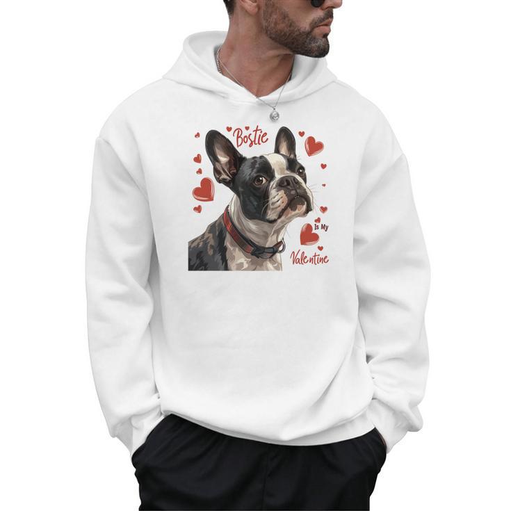 Boston Terrier Is My Valentine Cute Pet Dog Owner Valentine Men Hoodie