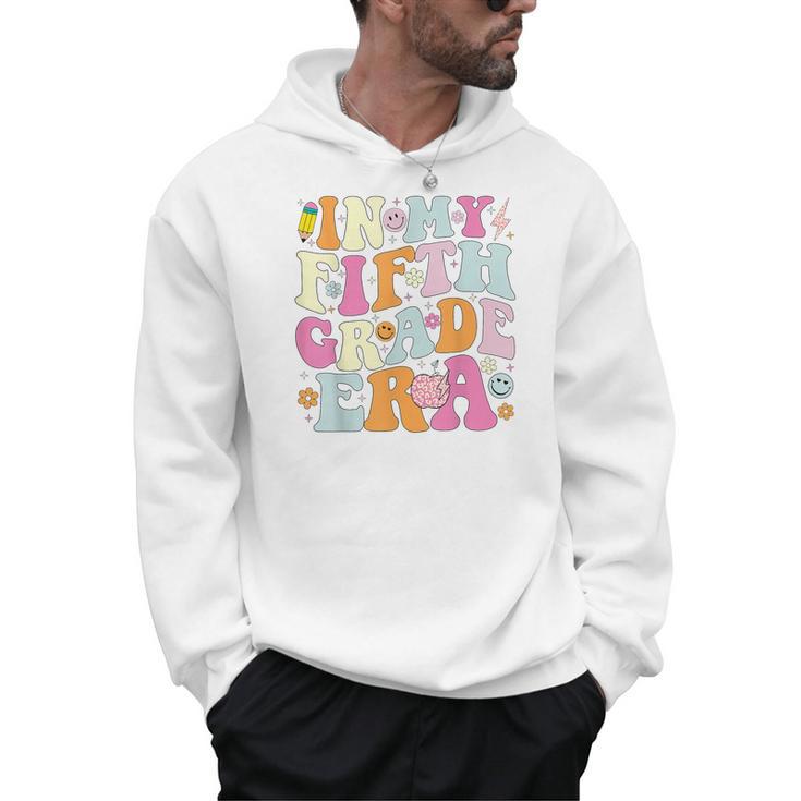 In My Fifth Grade Era 5th Grade Era Teacher Back To School Men Hoodie